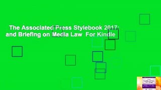 The Associated Press Stylebook 2017: and Briefing on Media Law  For Kindle