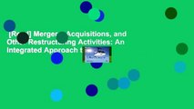 [Read] Mergers, Acquisitions, and Other Restructuring Activities: An Integrated Approach to