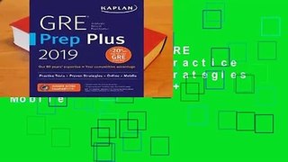 [MOST WISHED]  GRE Prep Plus 2019: Practice Tests + Proven Strategies + Online + Video + Mobile