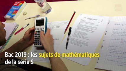 Bac 2019 : les sujets de mathématiques de la série S