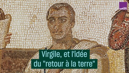 Virgile, précurseur du "retour à la terre"