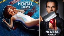 Kangana Ranaut and Rajkummar Rao's Mental Hai Kya now in controversy again ? | FilmiBeat