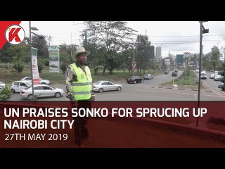 UN Praises Sonko for Sprucing Up Nairobi City