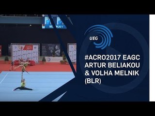 Artur BELIAKOU & Volha MELNIK (BLR) - 2017 Acro European silver medallists, balance