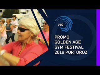 Promo Golden Age Gym Festival 2016 - Portoroz (SLO)