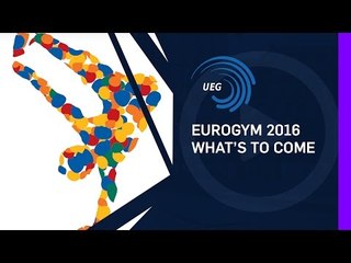 EUROGYM 2016, a taste of what's to come!
