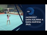 Daria KALININA & Daria GURYEVA (RUS) - 2017 Acro European Champions, dynamic