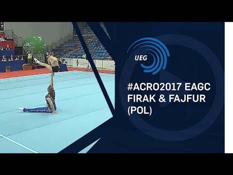 Marcin FIRAK & Julia FAJFUR (POL) - 2017 Acro E...