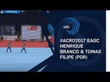 Henrique BRANCO & Tomas FILIPE (POR) - 2017 Acro European bronze medallists, junior all-around