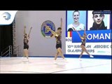 Andreea BOGATI, Marian BROTEI & Gabriel BOCSER (ROU) - 2017 Aerobics European Champions, trios