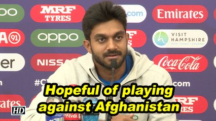 World Cup 2019 | Hopeful of taking the field against Afghanistan: Shankar