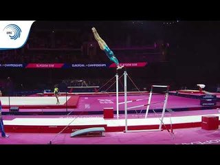 Irina ALEKSEEVA (RUS) - 2018 Artistic Europeans, qualification bars