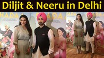 Shadaa: Diljit Dosanjh - Neeru Bajwa in Delhi to promote their film -