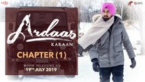 Ardaas Karaan – Chapter 1 (Trailer) - Punjabi Movie 2019 - Gippy Grewal - Humble - Saga - 19 July
