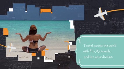 Get amazing deals and offers on Pro air travels | Pro air travels