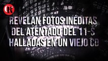 Revelan fotos inéditas del atentado del 11-S halladas en un viejo CD