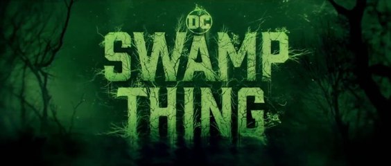 Swamp Thing  Full Trailer