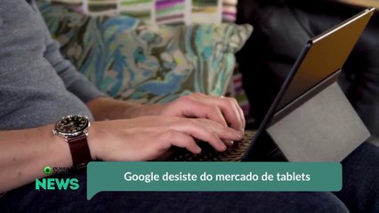Google desiste do mercado de tablets