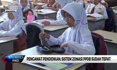 Pengamat Pendidikan: Sistem Zonasi PPDB Sudah Tepat