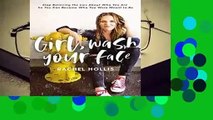 Online Girl, Wash Your Face: Stop Believing the Lies About Who You Are so You Can Become Who You
