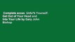 Complete acces  Unfu*k Yourself: Get Out of Your Head and Into Your Life by Gary John Bishop