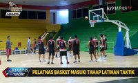 Pelatnas Basket Masuki Tahap Latihan Taktik