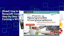 [Read] How to Form a Nonprofit Corporation: A Step-By-Step Guide to Forming a 501(c)(3) Nonprofit