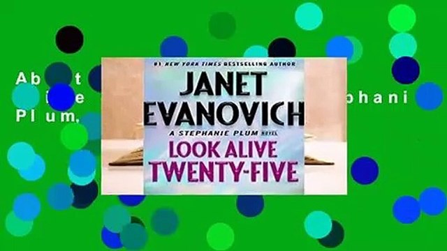 About For Books Look Alive Twenty-Five (Stephanie Plum, #25) Review