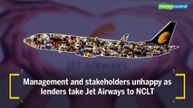 Explained: Has the endgame begun for Jet Airways?