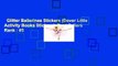 Glitter Ballerinas Stickers (Dover Little Activity Books Stickers)  Best Sellers Rank : #5