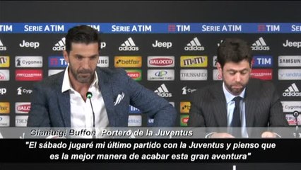 Gianluigi Buffon: "El sábado jugaré mi último partido con la Juventus"