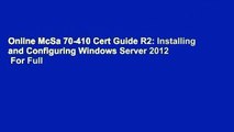 Online McSa 70-410 Cert Guide R2: Installing and Configuring Windows Server 2012  For Full