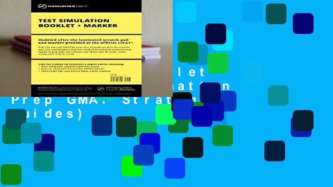 Manhattan GMAT Test Simulation Booklet w/ Marker (Manhattan Prep GMAT Strategy Guides)