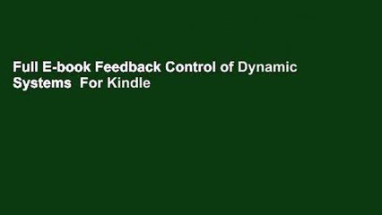 Full E-book Feedback Control of Dynamic Systems  For Kindle