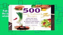 Full version  500 Low Sodium Recipes: Lose the salt, not the flavor in meals the whole family