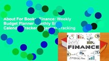 About For Books  Finance: Weekly Budget Planner Monthly Bill Calendar Tracker Organizer Tracking