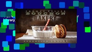 Full version  Bouchon Bakery (Thomas Keller Library) Complete