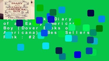 Full E-book  Diary of an Early American Boy (Dover Books on Americana)  Best Sellers Rank : #2