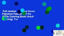 Full version  Creative Haven Fabulous Fashions of the 1970s Coloring Book (Adult Coloring)  For