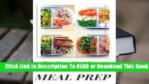 Full version  Meal Prep: 100 Delicious and Simple Meal Prep Recipes - A Quick Guide Meal Prepping