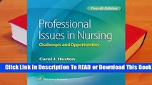 Full E-book Professional Issues in Nursing: Challenges and Opportunities  For Trial
