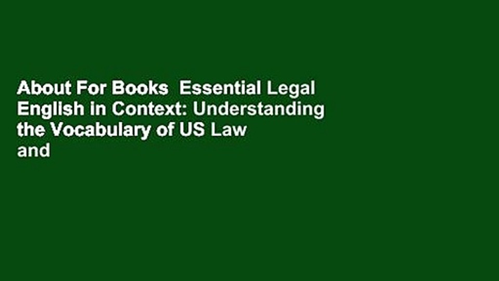 About For Books  Essential Legal English in Context: Understanding the Vocabulary of US Law and
