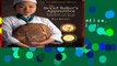 Bread Baker s Apprentice, 15th Anniversary Edition: Mastering the Art of Extraordinary Bread