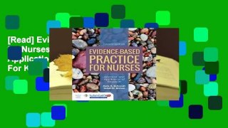 [Read] Evidence-Based Practice for Nurses: Appraisal and Application of Research  For Kindle