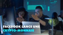 Facebook veut lancer sa crypto monnaie