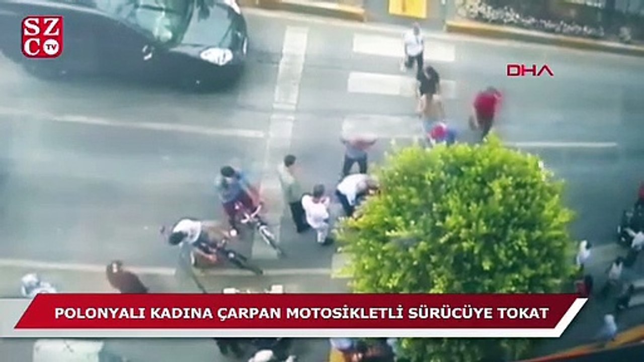 Polonyalı kadına çarpan motosikletin sürücüsüne tokat