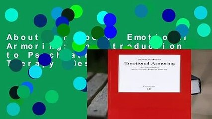 About For Books  Emotional Armoring: An Introduction to Psychiatric Orgone Therapy  Best Sellers