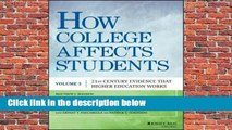 Full version How College Affects Students: Volume 3 - Findings from the 21st Century For Kindle