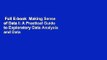 Full E-book  Making Sense of Data I: A Practical Guide to Exploratory Data Analysis and Data