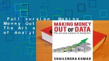 Full version  Making Money Out of Data: The Art and Science of Analytics  Review